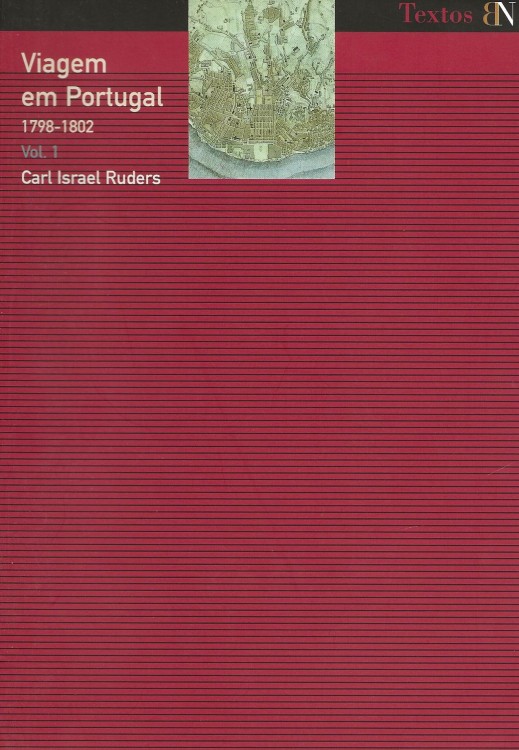 . VIAGEM EM PORTUGAL. 1798-1802. Tradução de António Feijó. Prefácio e notas de Castelo Branco Chaves. Vol. I - Reimpressão. Vol. II - Texto omitido na tradução de António Feijo.