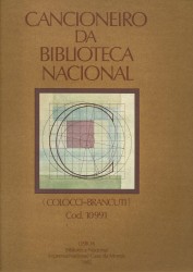 . CANCIONEIRO DA BIBLIOTECA NACIONAL. (COLOCCI-BRANCUTI). Cod. 10991. 1 - Reprodução facsimilada.