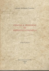 . CONTOS E HISTÓRIAS DE PROVEITO EXEMPLO. Edição fac-similada da impressão de 1575. Introdução de João Palma-Ferreira.