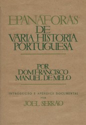 EPANÁFORAS DE VÁRIA HISTÓRIA PORTUGUESA. Introdução e apêndice documental por Joel Serrão.