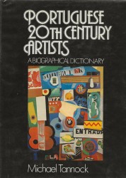 PORTUGUESE 20the CENTURY ARTISTS. A Biographical Dictionary.