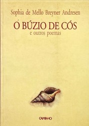 O BÚZIO DE CÓS E OUTROS POEMAS.