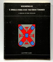 DESCENDÊNCIA DE D. GONÇALO AFONSO D'AVIS TRASTÂMARA FERNANDES OU GONÇALO FERNANDES DA SERRA DE ÁGUA. O Máscara de Ferro Português.