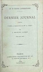 DERNIER JOURNAL ABREGE D APRES LA TRADUCTION DE MME H. LOREAU PAR J. BELIN DE LAUNAY. Avec 4 gravures et une carte.